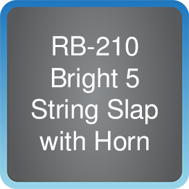 RB-210 Bright 5 String Slap with Horn